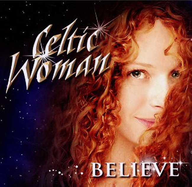 Celtic Woman - Believe CD