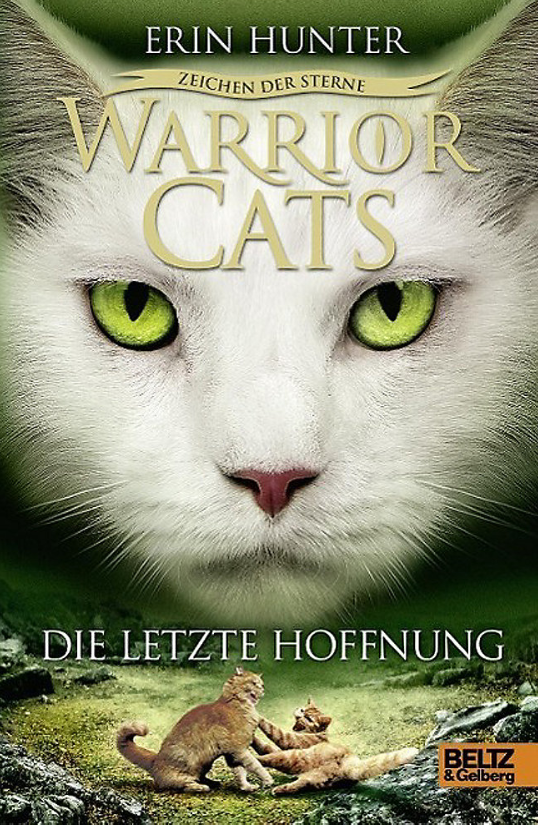 Warrior Cats  Die letzte Hoffnung   Erin Hunter