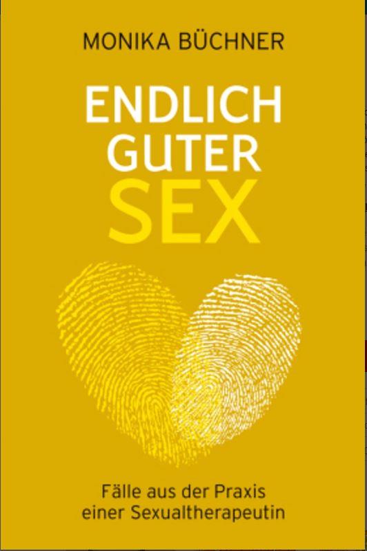 Endlich guter Sex von Monika Büchner